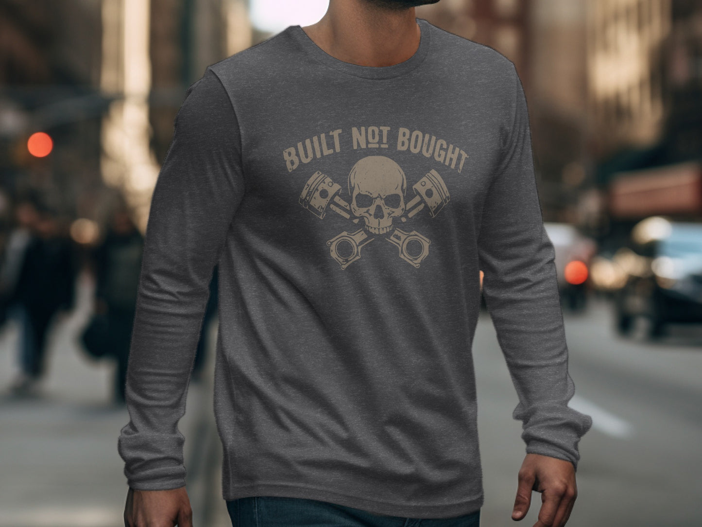 Built Not Bought Skull Design Long Sleeve Shirt
