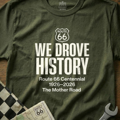 Green t-shirt with "We Drove History" and Route 66 centennial details.