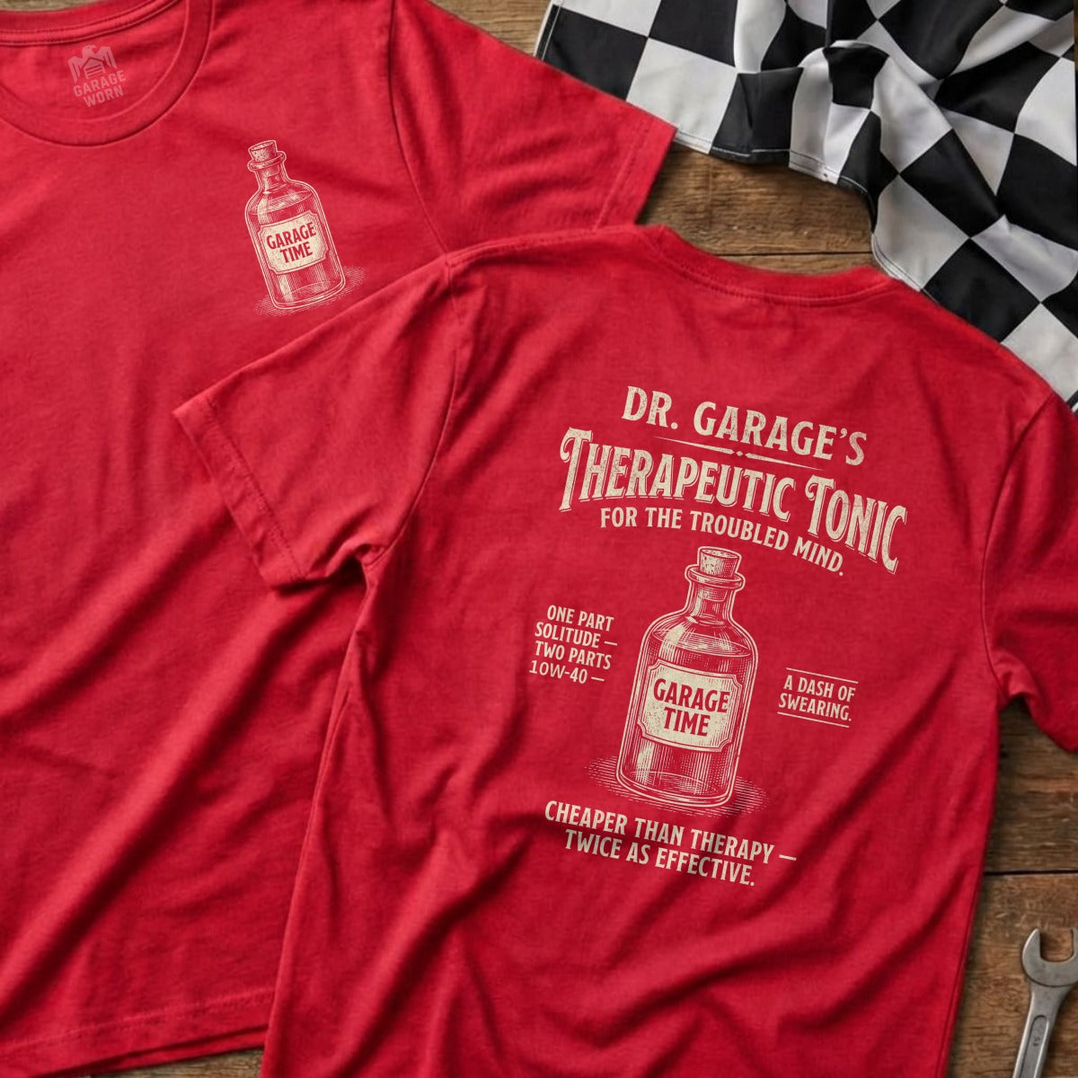 Red t-shirt featuring "Dr. Garage's Therapeutic Tonic" bottle graphic and text.