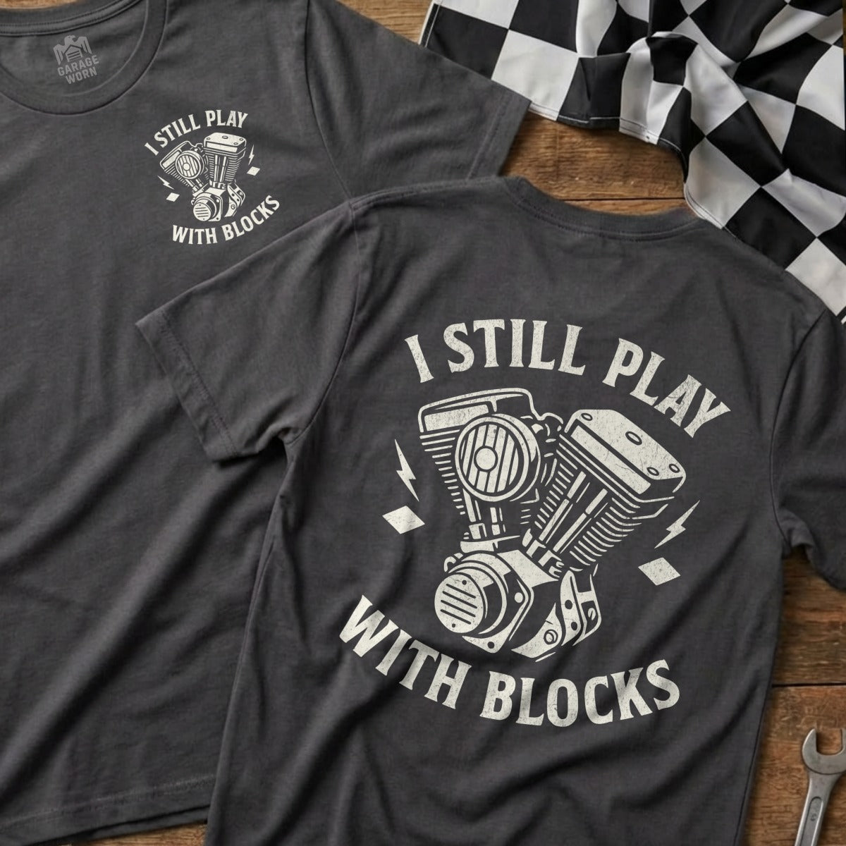 I Still Play With Blocks Graphic Tee Shirt for Enthusiasts