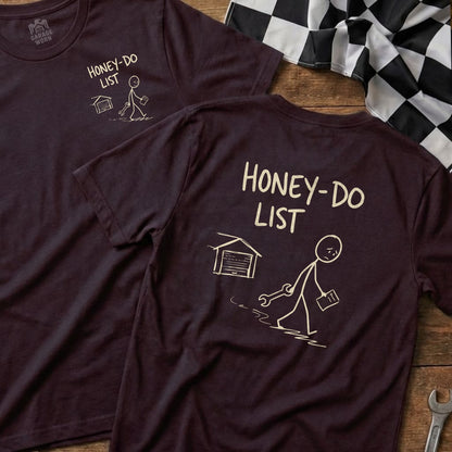 Maroon t-shirt with "HONEY-DO LIST" and stick figure in front of a garage.