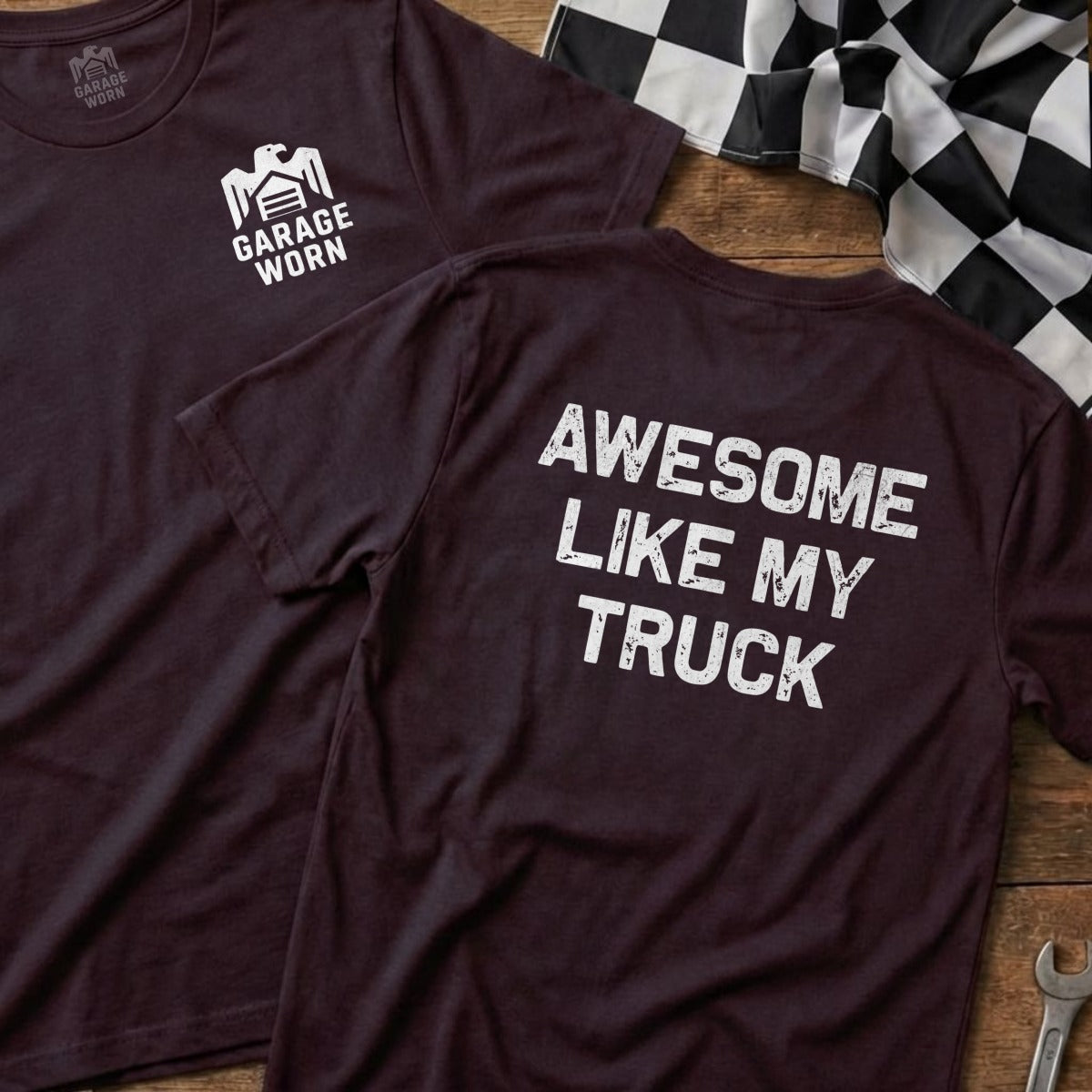 Maroon t-shirt with "Awesome Like My Truck" text on back, and logo on front.