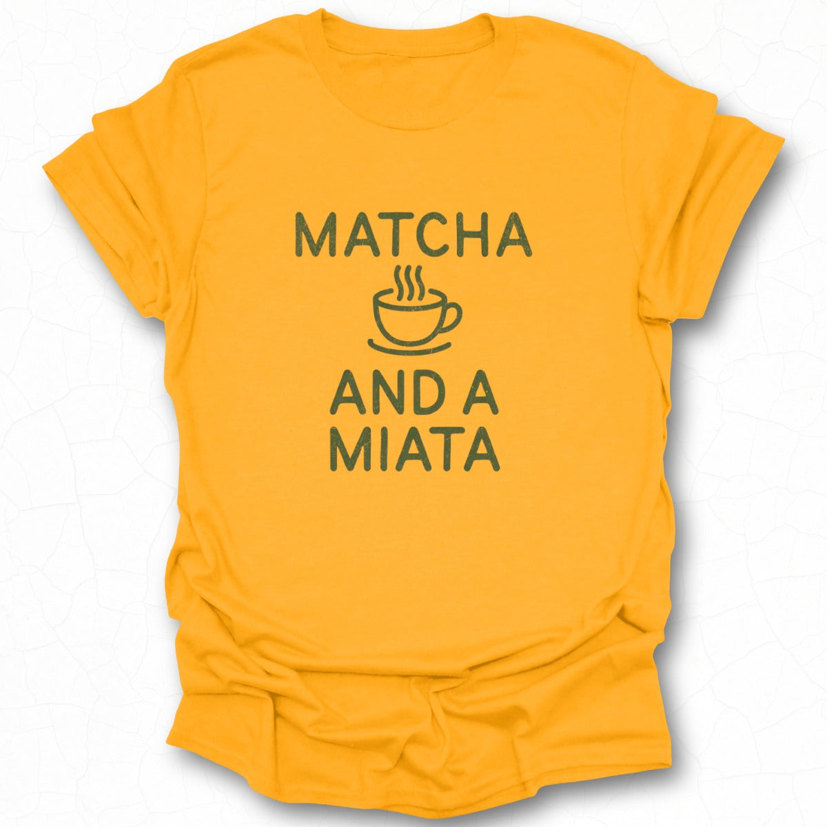 Matcha and a Miata Graphic T-Shirt Casual Top