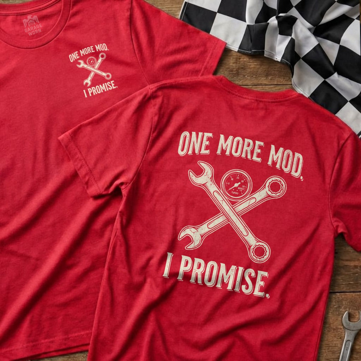 Red t-shirt with crossed wrenches and "One More Mod. I Promise." text.