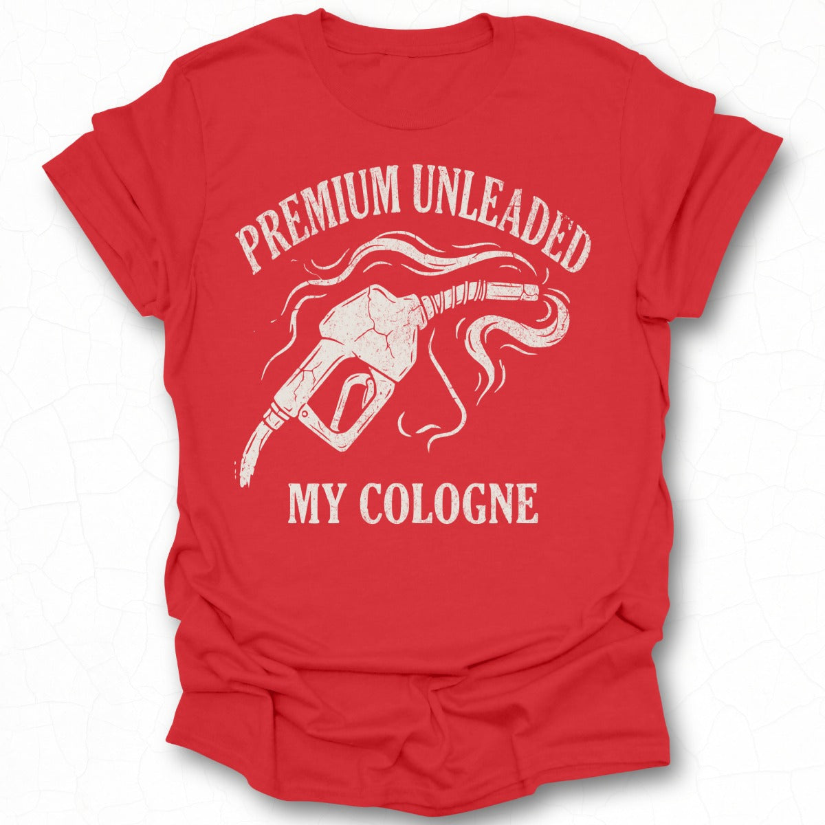 Premium Unleaded My Cologne Red Graphic Tee Shirt