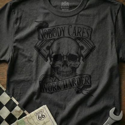 Nobody Cares Work Harder Skull Graphic T-Shirt