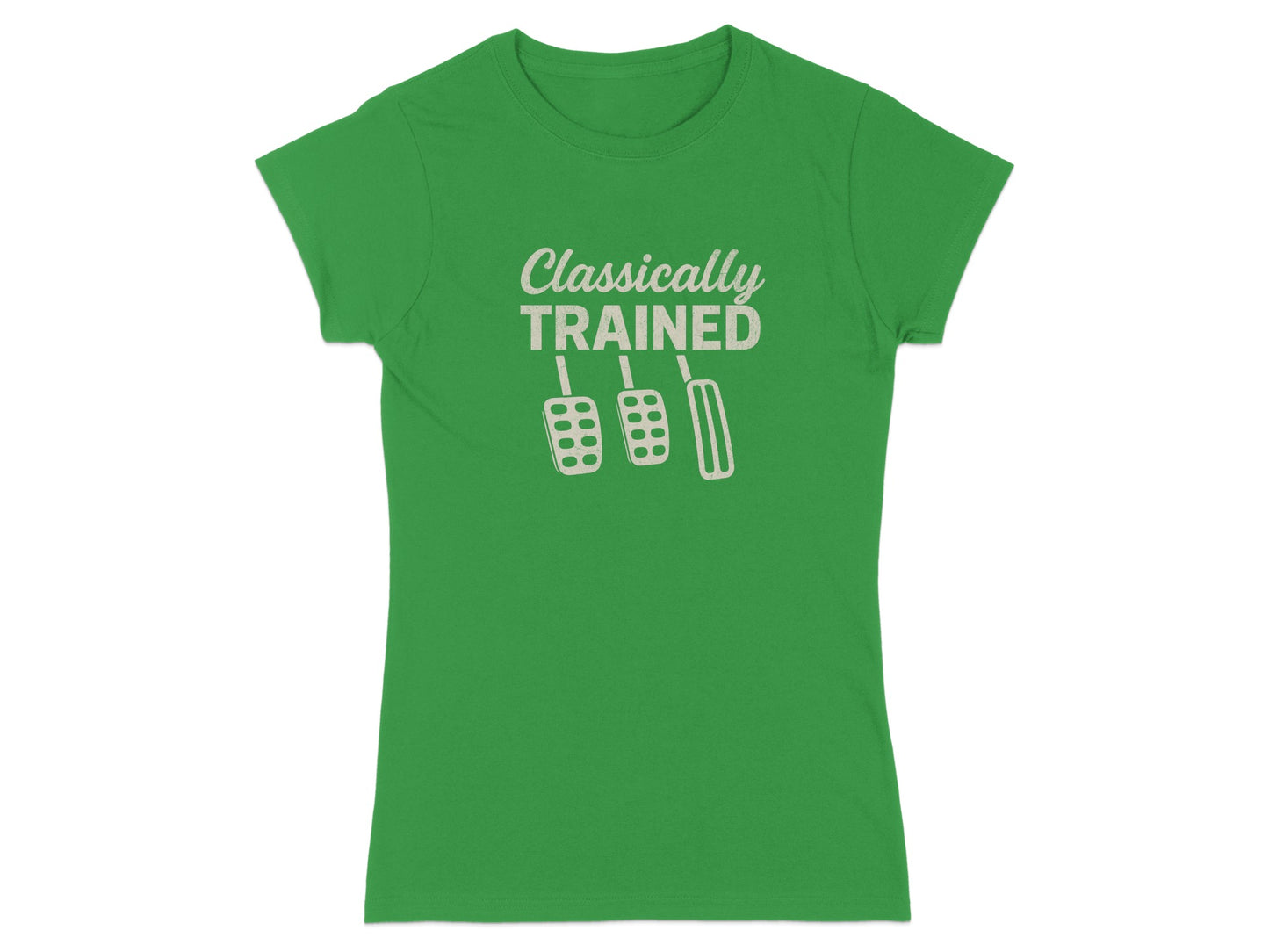 Green t-shirt with "Classically Trained" and three manual transmission pedals.