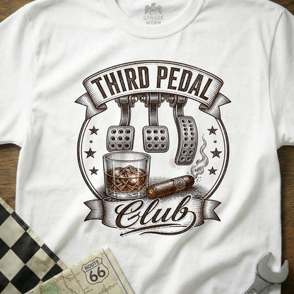 White t-shirt with "Third Pedal Club" text, car pedals, whiskey, and cigar graphic.
