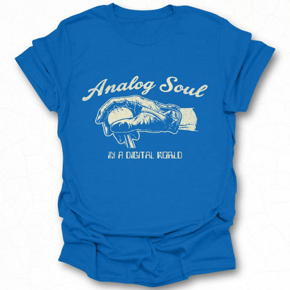 Analog Soul in a Digital World Graphic Tee