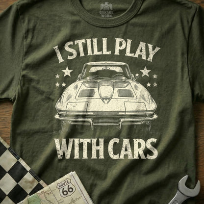 I Still Play With Cars Classic Vintage Car Enthusiast T-Shirt