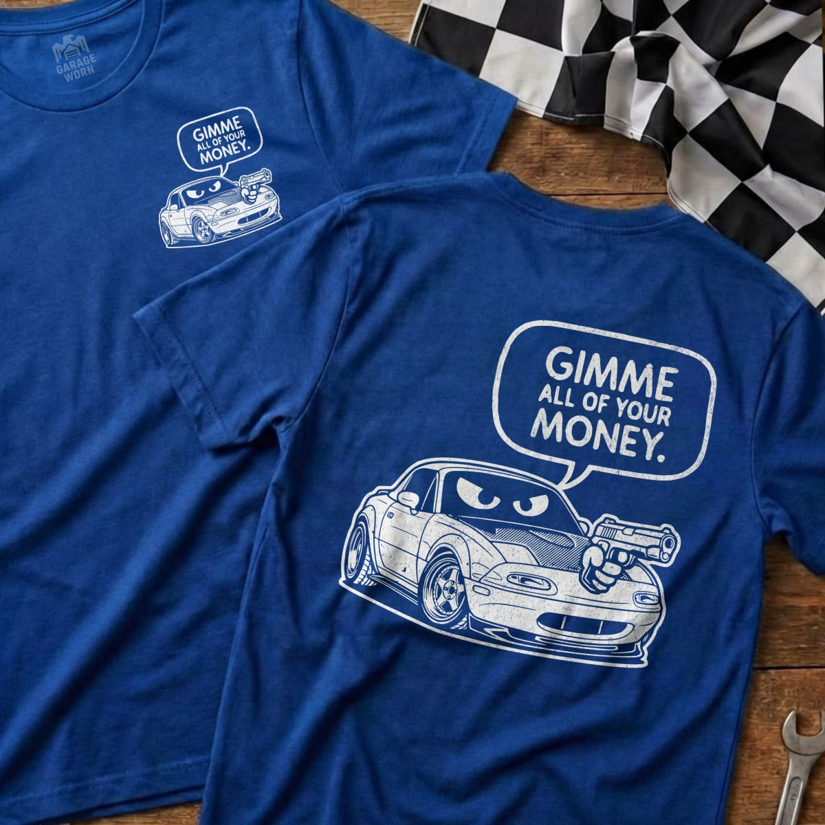 Gimme All Of Your Money Fun Car Graphic T-Shirt