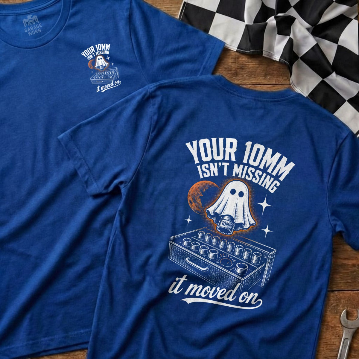 Blue t-shirt with "Your 10mm Isn't Missing" ghost graphic and a socket set.