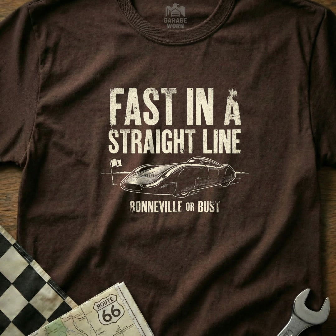 Brown t-shirt with "Fast in a Straight Line Bonneville or Bust" text and a Bonneville race car graphic.