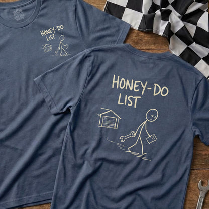 Blue t-shirt with "Honey-Do List" text and stick figure with a garage and tools.