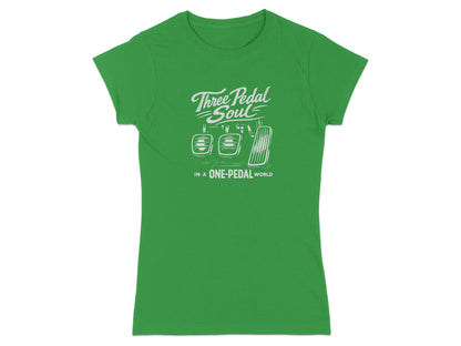 Green t-shirt with "Three Pedal Soul in a One-Pedal World" text and clutch, brake, and gas pedals.
