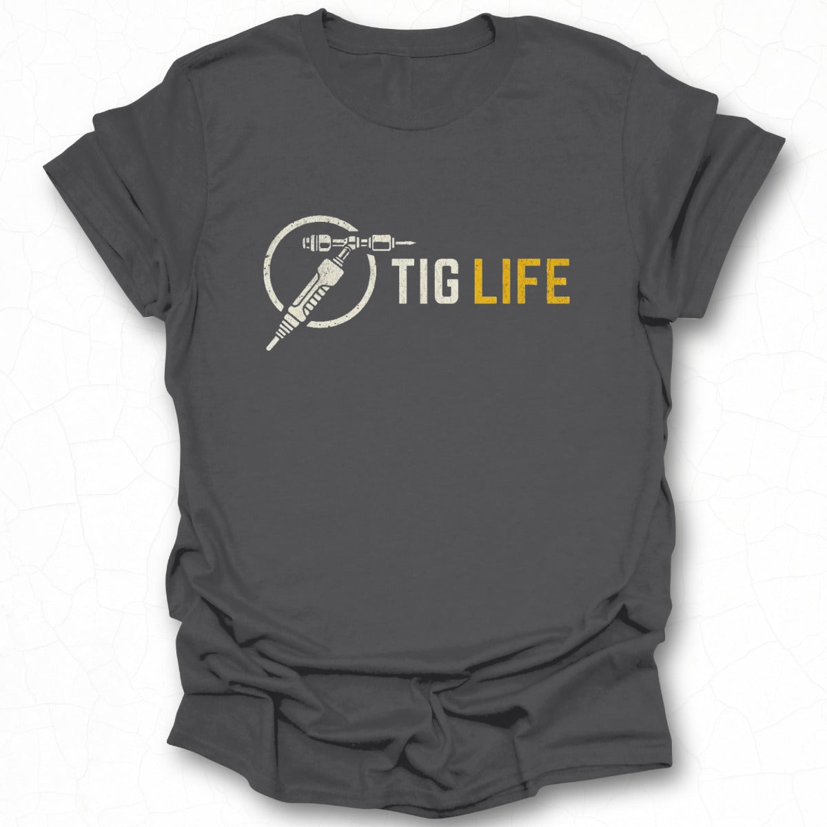 TIG Life Welding Graphic Tee Shirt for Welders