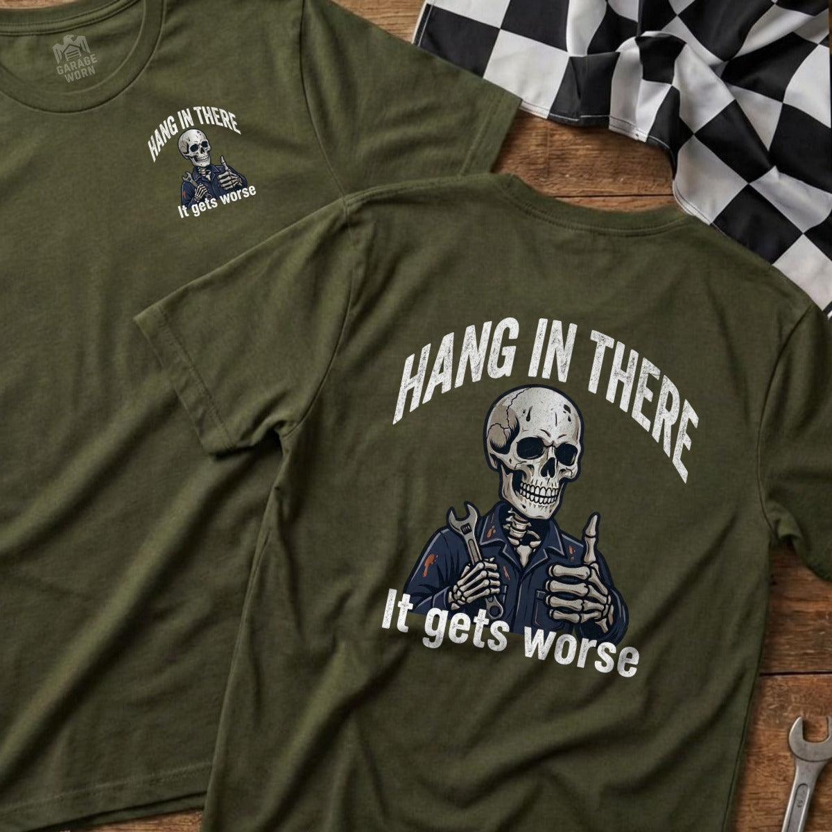 Skeleton wearing overalls, holding a wrench, giving a thumbs up. "Hang in there. It gets worse" text.