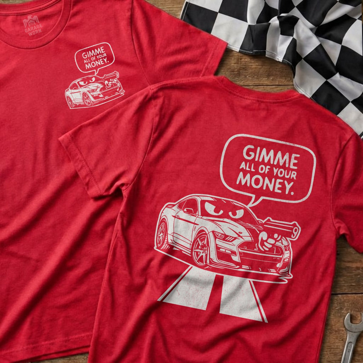 GIMME ALL OF YOUR MONEY car design t-shirt product type