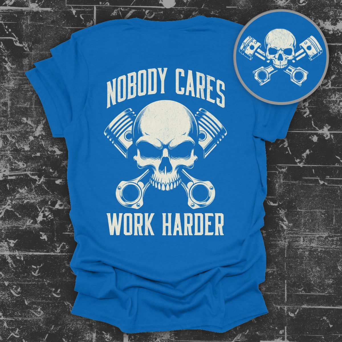 Nobody Cares Work Harder Skull Graphic T-Shirt