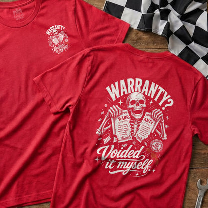 Red t-shirt with skeleton graphic and text "Warranty? Voided it myself."