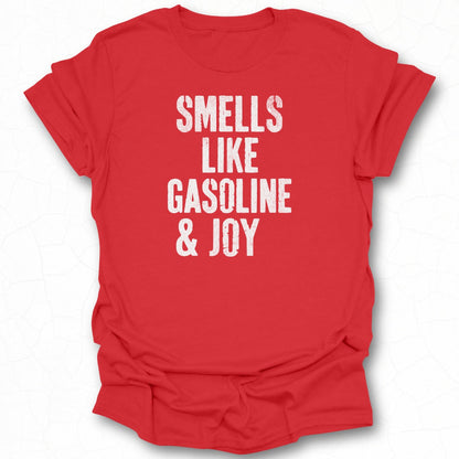 Smells Like Gasoline And Joy Graphic T-Shirt product