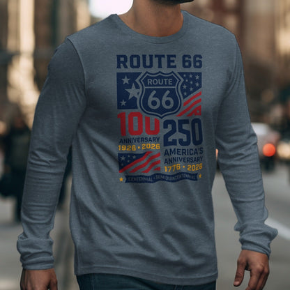 Route 66 100th and America's 250th Anniversary long sleeve t-shirt.