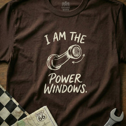 Brown t-shirt with "I AM THE POWER WINDOWS" text and graphic.