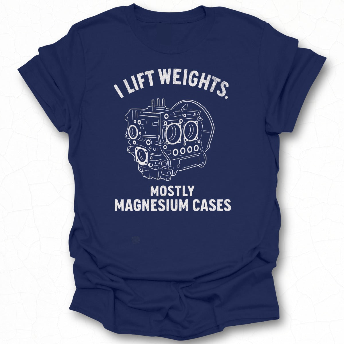 I Lift Weights Mostly Magnesium Cases T-shirt