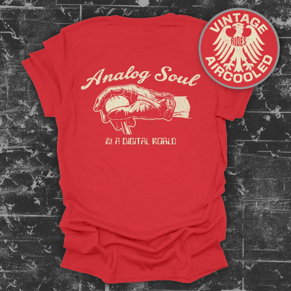 Analog Soul in a Digital World Vintage Rides T-shirt