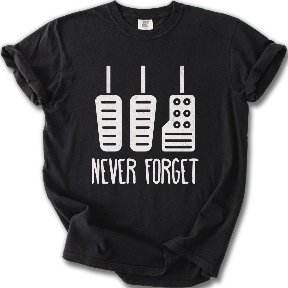 Never Forget Funny Graphic T-Shirt for Car Enthusiasts