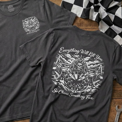 Everything Will Kill You Choose Something Fun product type