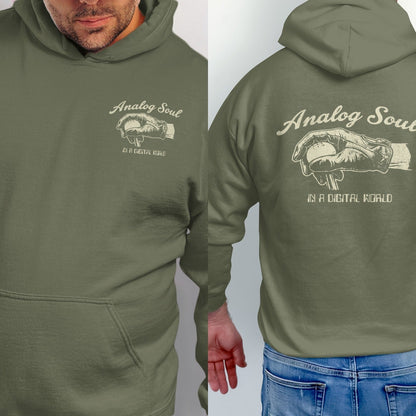 Olive green hoodie with "Analog Soul in a Digital World" graphic on chest and back.