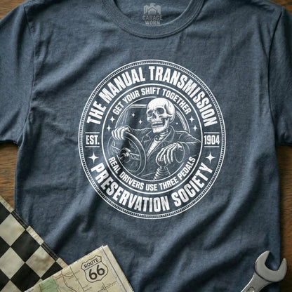 "The Manual Transmission Preservation Society" t-shirt with skeleton driver.