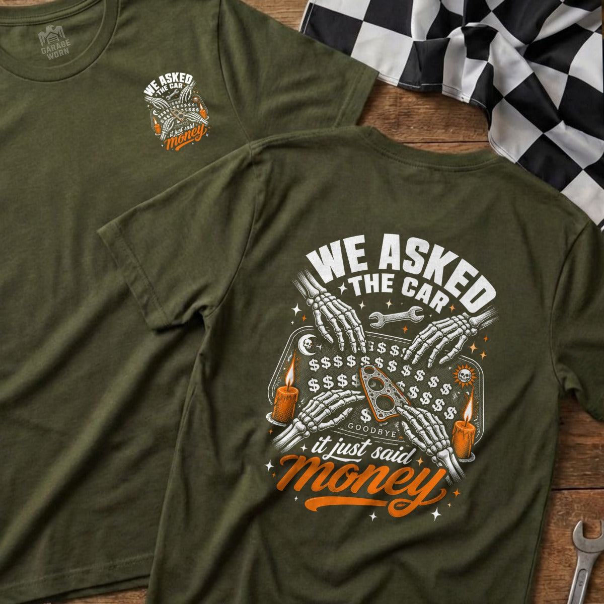 Green t-shirt with "WE ASKED THE CAR" graphic featuring skeleton hands and money symbols.
