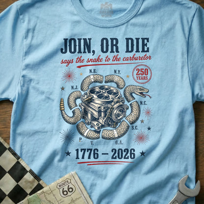 Light blue t-shirt with "Join, Or Die" and snake coiled around carburetor.