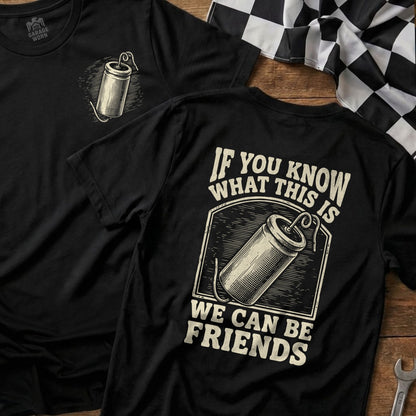Black t-shirt with dynamite graphic and "If you know what this is, we can be friends" text.
