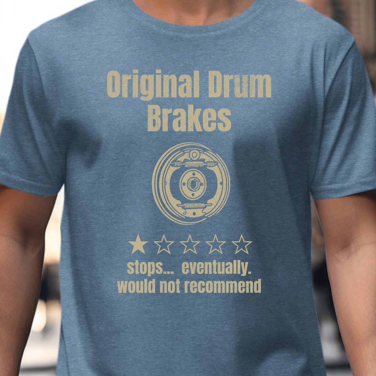 Original Drum Brakes Stops Eventually Funny T-shirt product