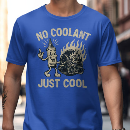 No Coolant Just Cool Graphic T-Shirt product type