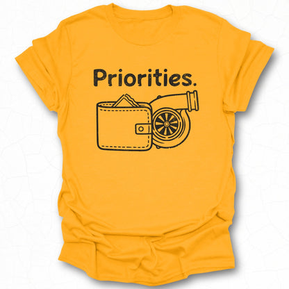 Funny Priorities Graphic Short Sleeve Unisex T-shirt