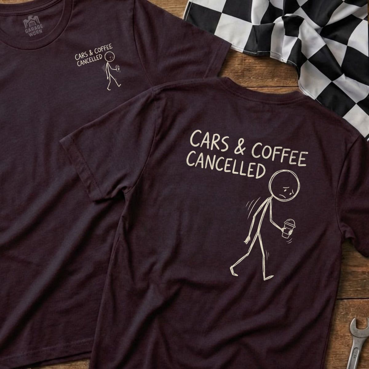Burgundy t-shirt with "Cars & Coffee Cancelled" and a sad stick figure.