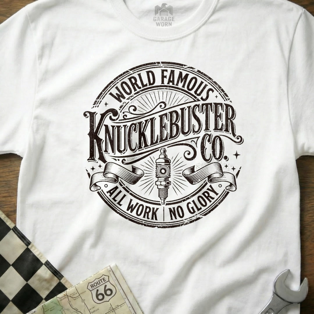 White t-shirt with circular "Knuckle buster Co." logo and "All Work No Glory."