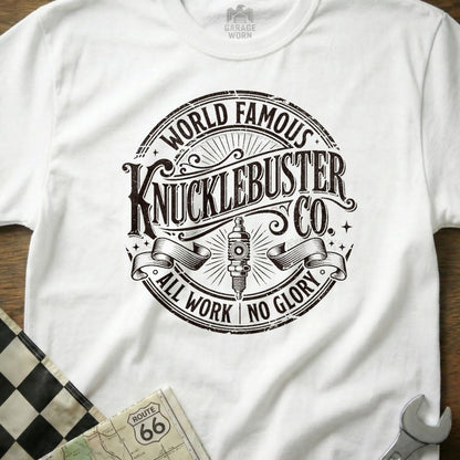 White t-shirt with circular "Knuckle buster Co." logo and "All Work No Glory."