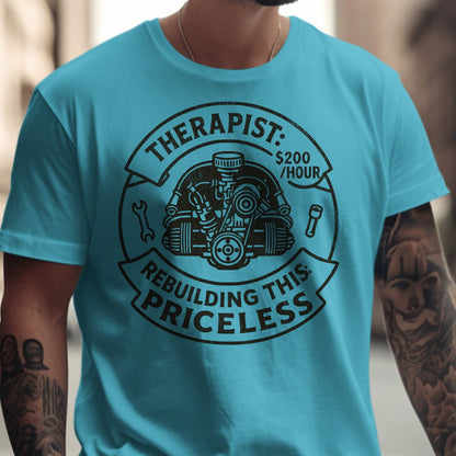 Therapist Rebuilding This Priceless T-Shirt Product