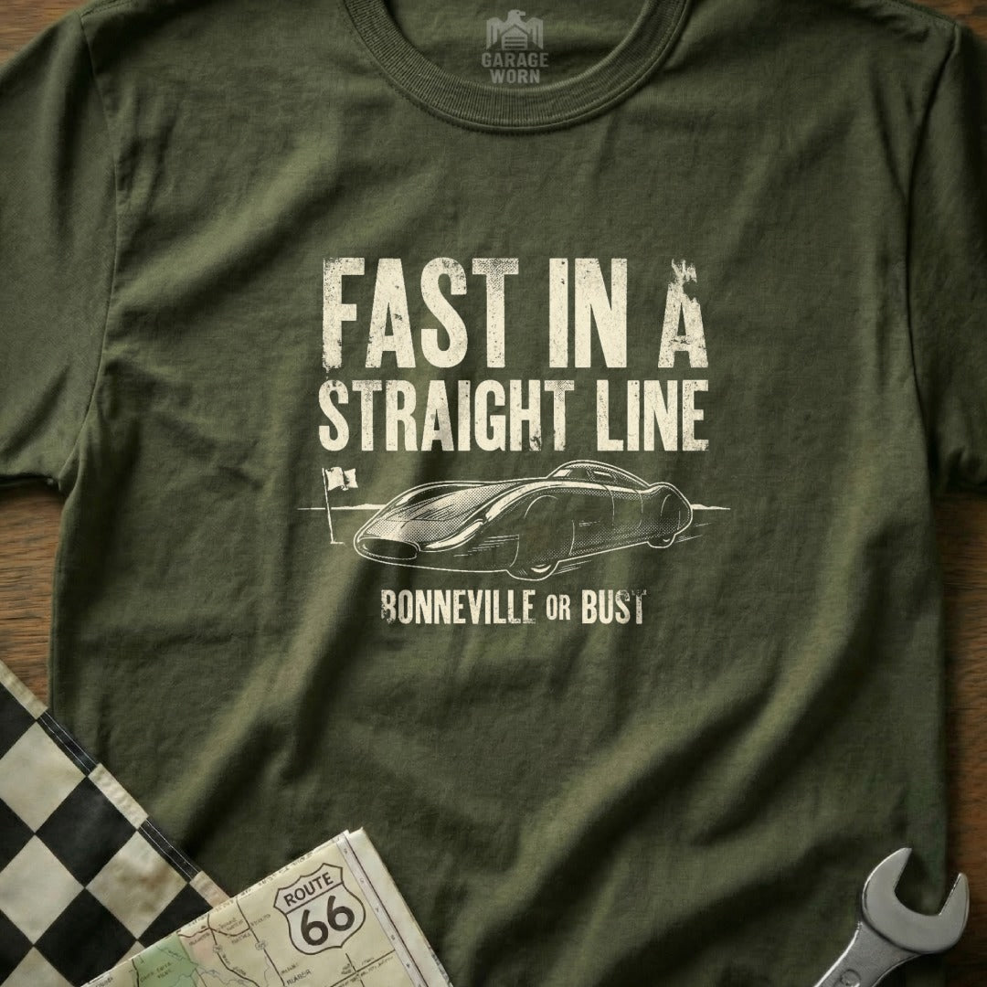 Green t-shirt with "FAST IN A STRAIGHT LINE BONNEVILLE OR BUST" and race car graphic.