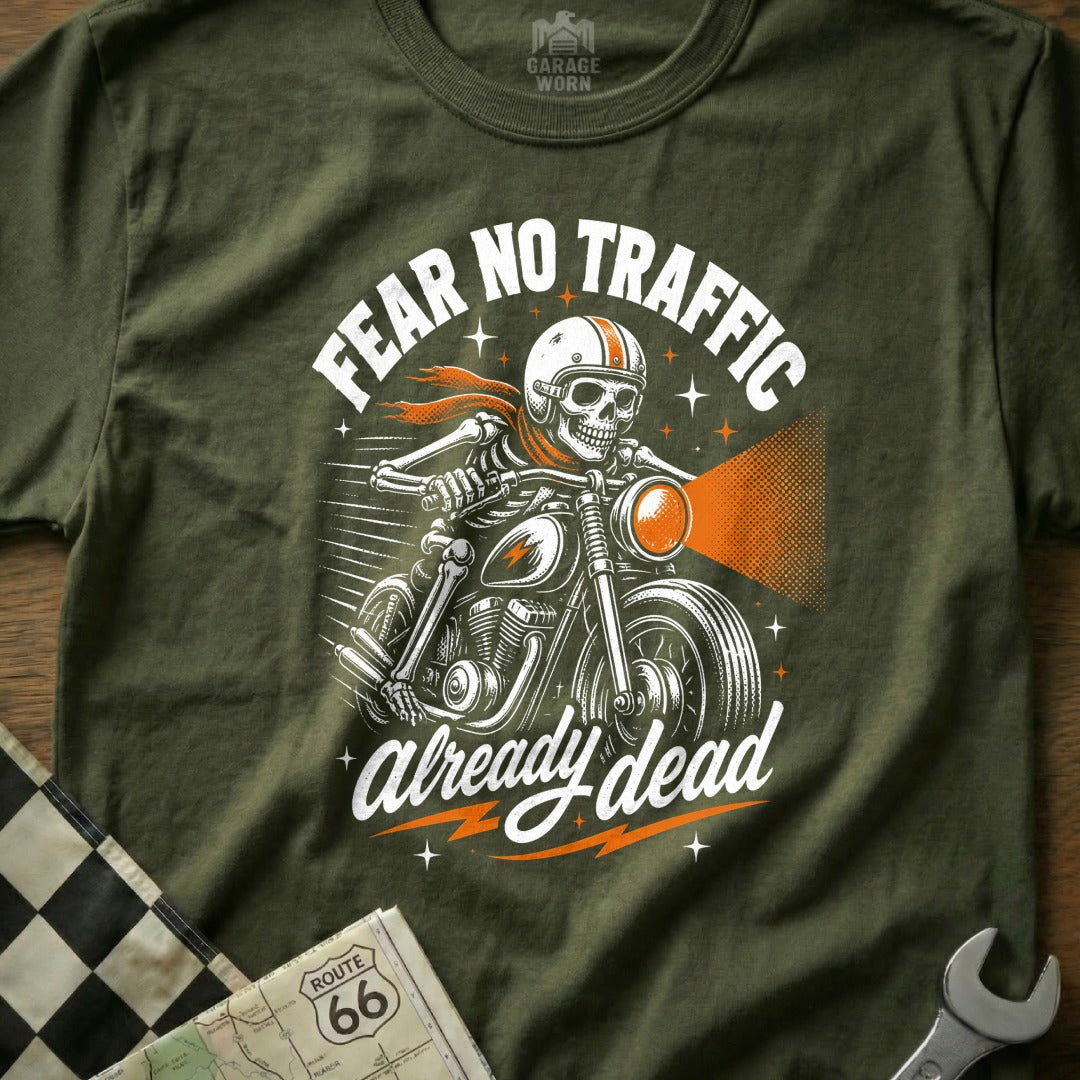 Skeleton riding a motorcycle with "Fear No Traffic Already Dead" text.