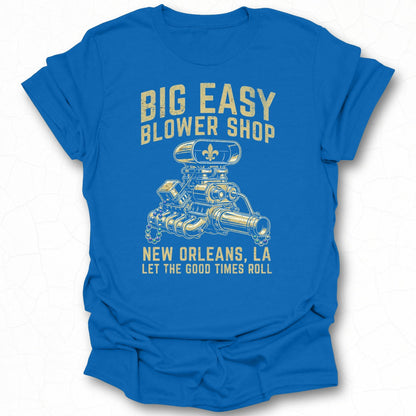Big Easy Blower Shop New Orleans LA Let The Good Times Roll