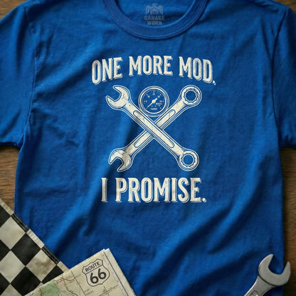 Blue t-shirt with crossed wrenches and "ONE MORE MOD, I PROMISE" text.