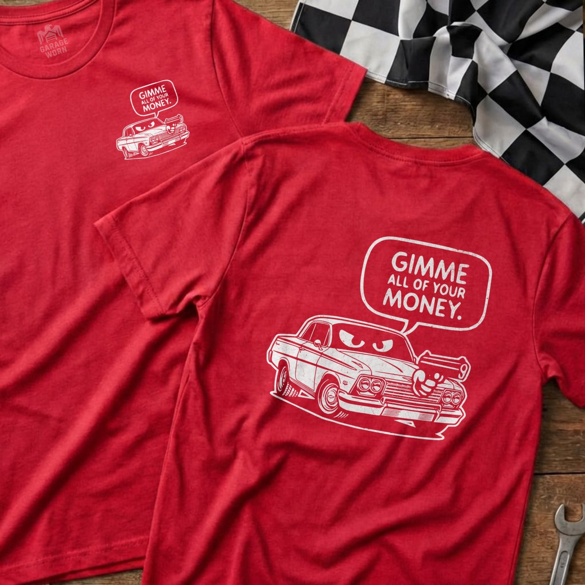 Red t-shirt with white graphic of a classic car and text "GIMME ALL OF YOUR MONEY."