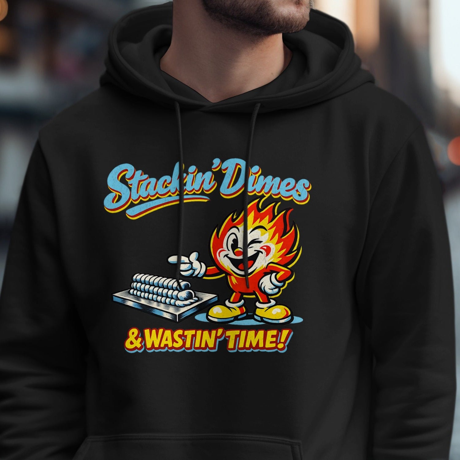 Stackin' Dimes & Wastin' Time Hooded Sweatshirt