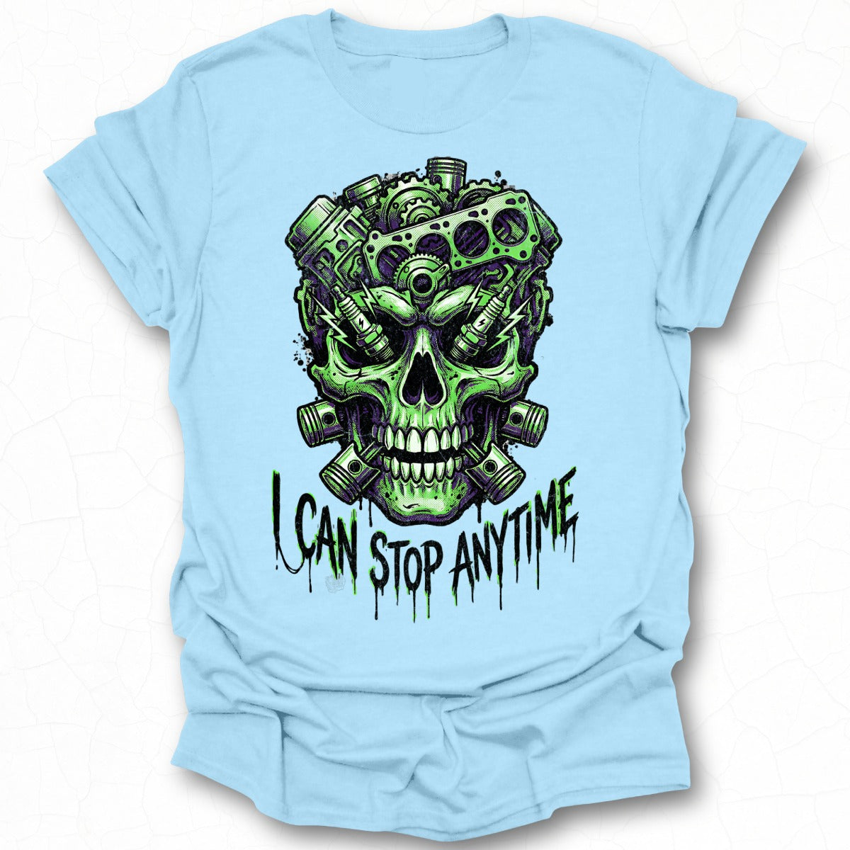 I CAN STOP ANYTIME Skull Graphic T-Shirt